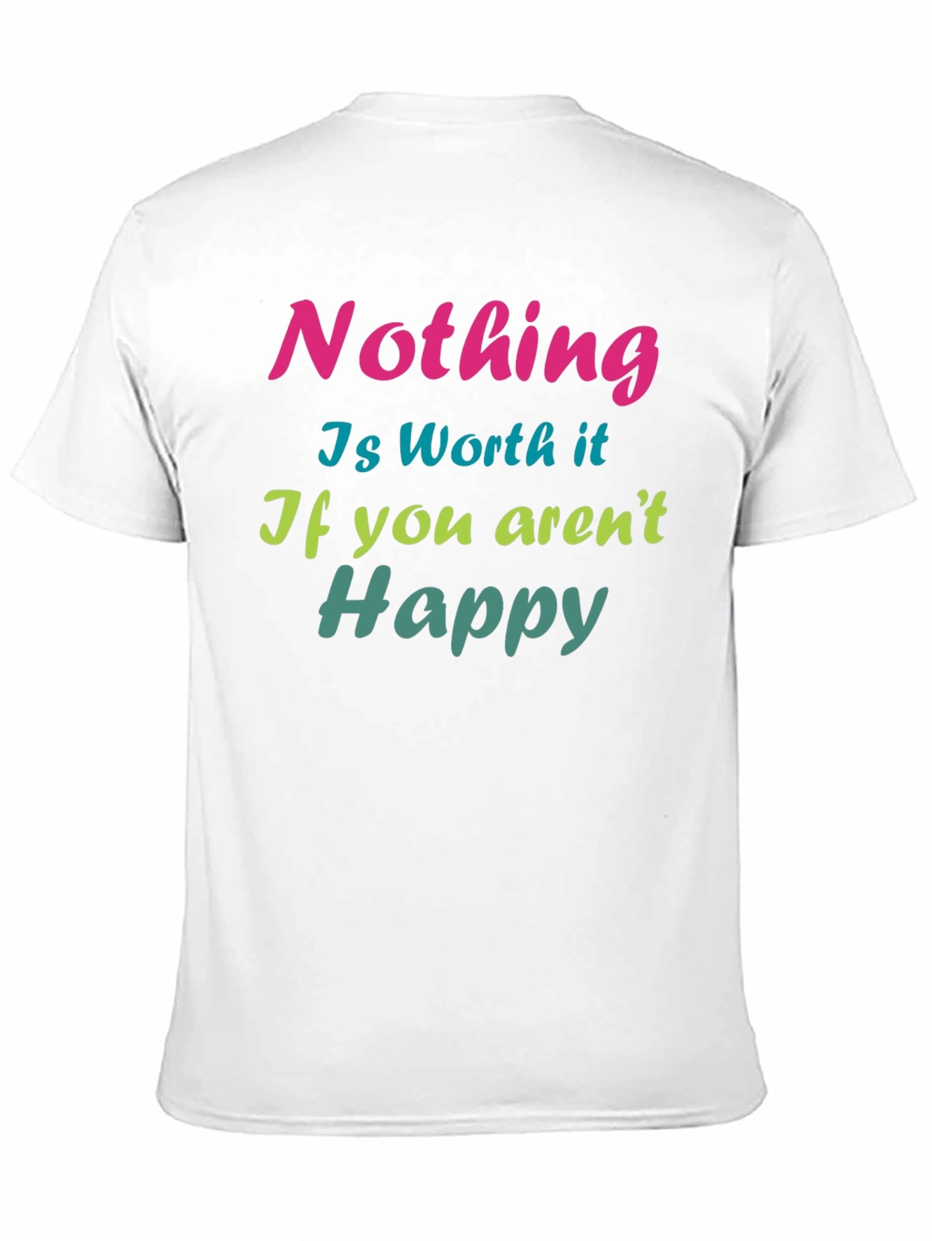 Inspirational Nothing is Worth it Graphic Tee