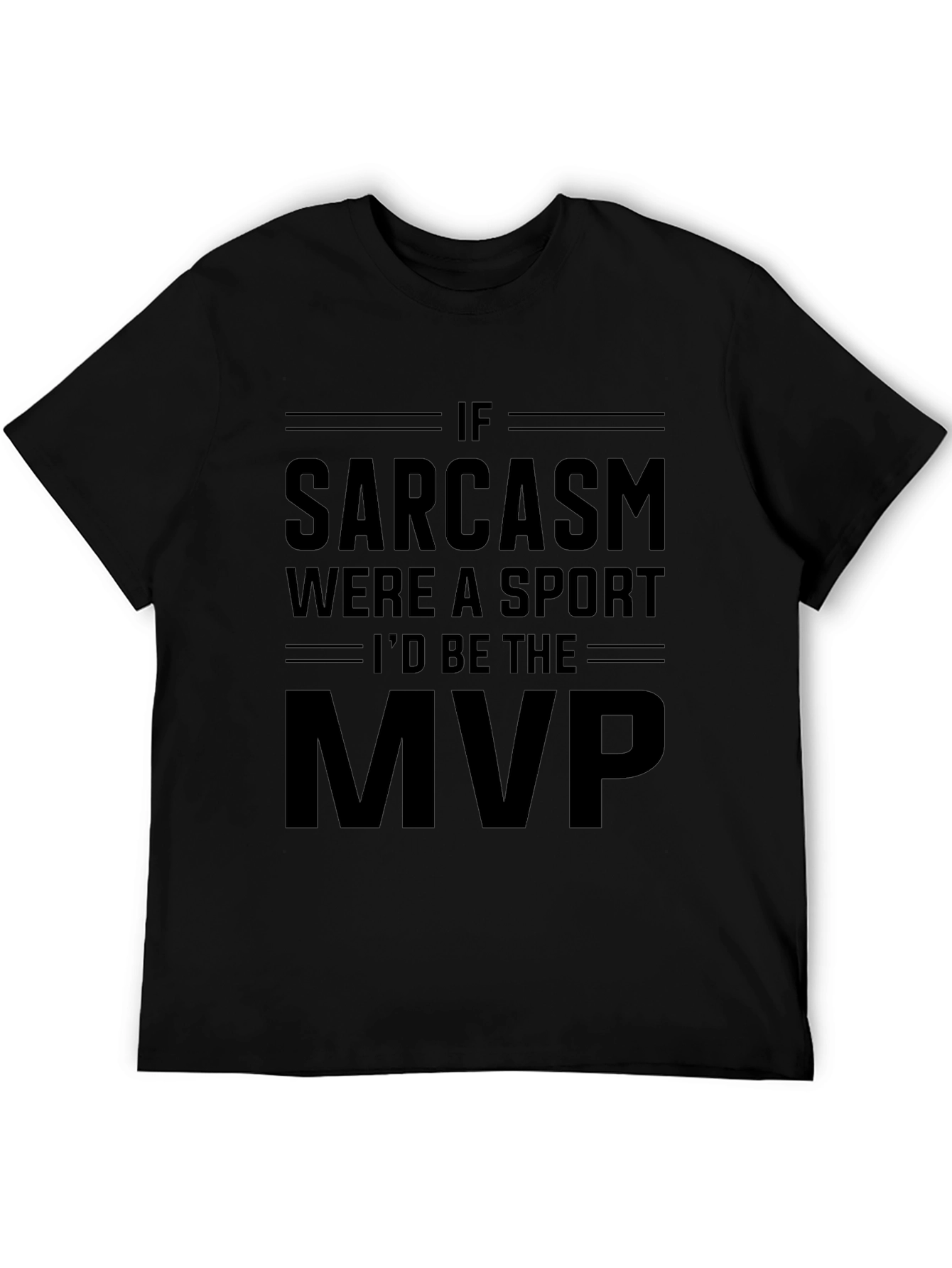 Sarcasm MVP Graphic T-Shirt - Funny Humor Tee
