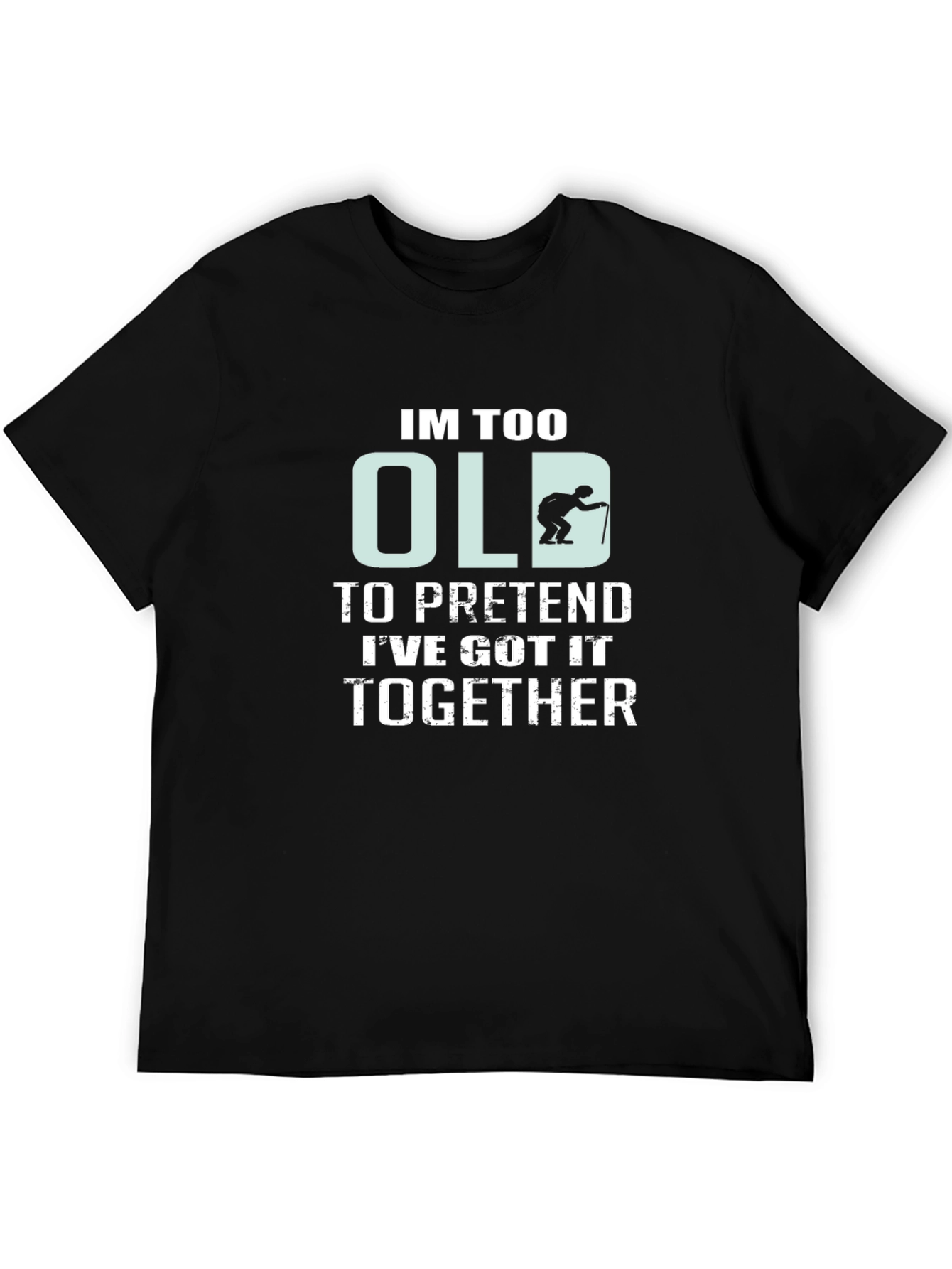Funny Old Age T-Shirt