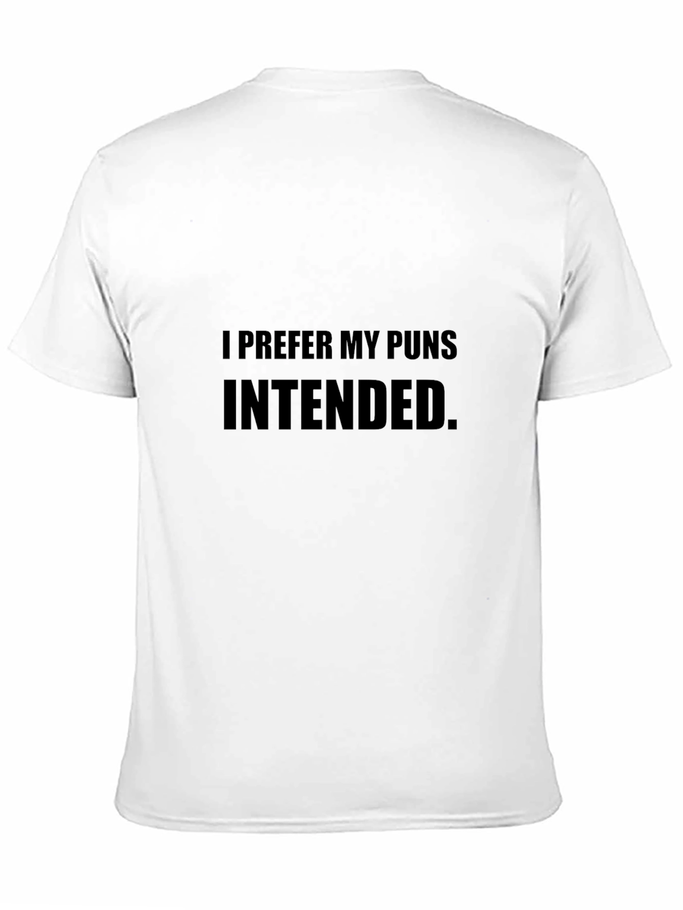 I Prefer My Puns Intended Black T-Shirt