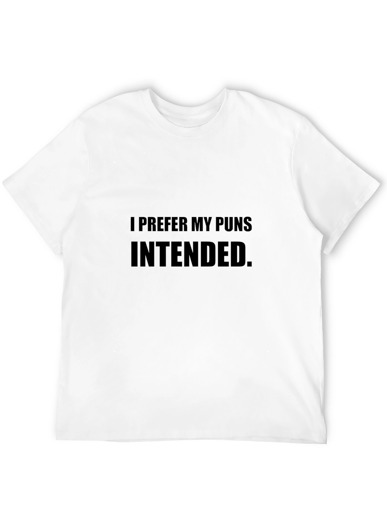I Prefer My Puns Intended Black T-Shirt