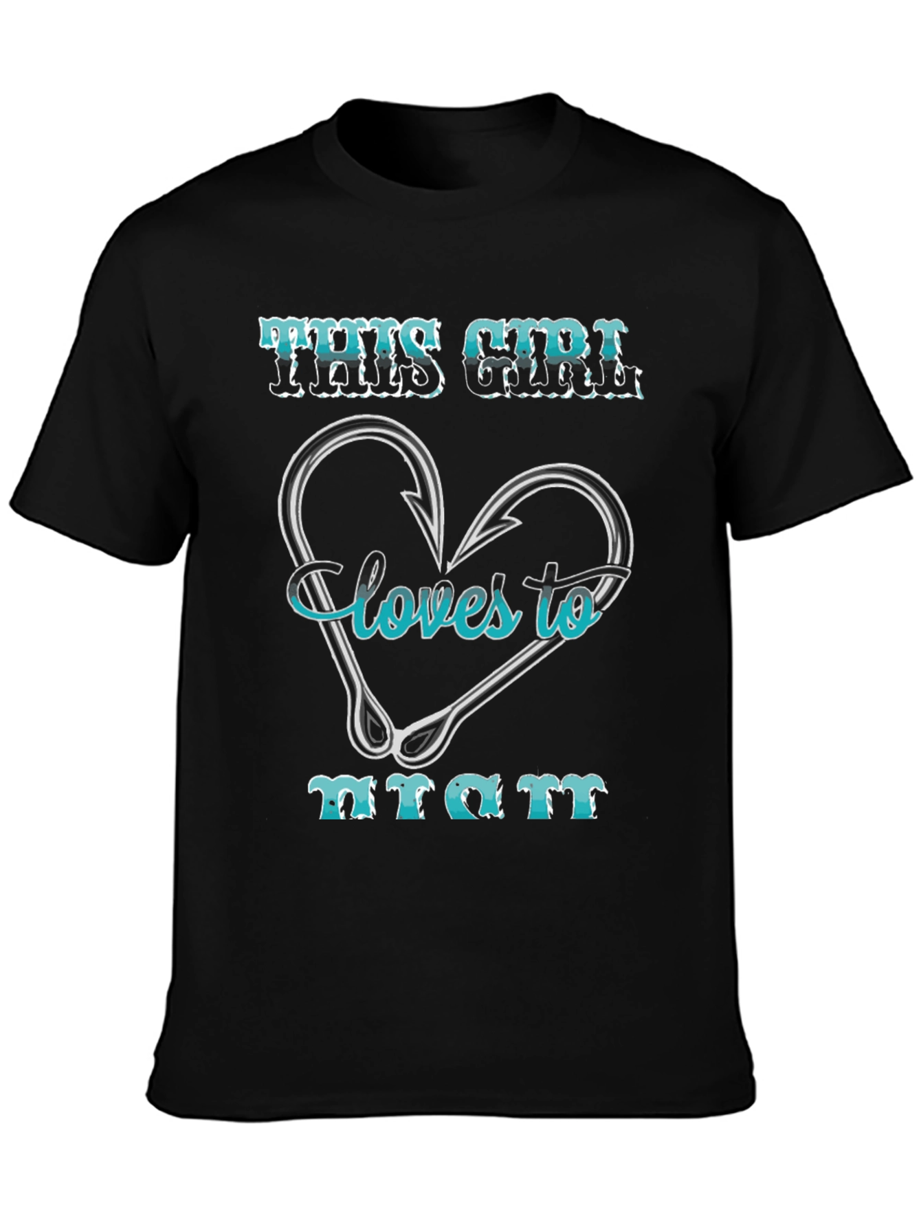 Fishing Girl T-Shirt: Loves to Hunt