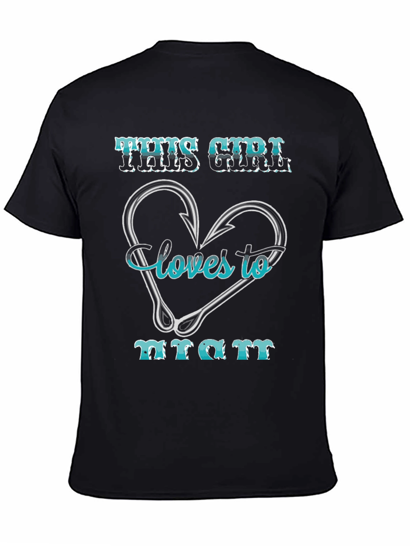 Fishing Girl T-Shirt: Loves to Hunt