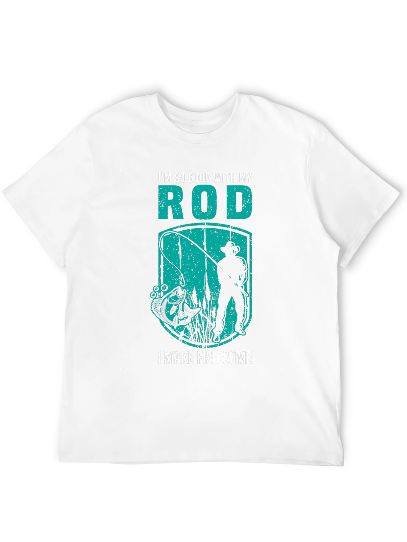 Im So Good With My Rod Fishing T-Shirt
