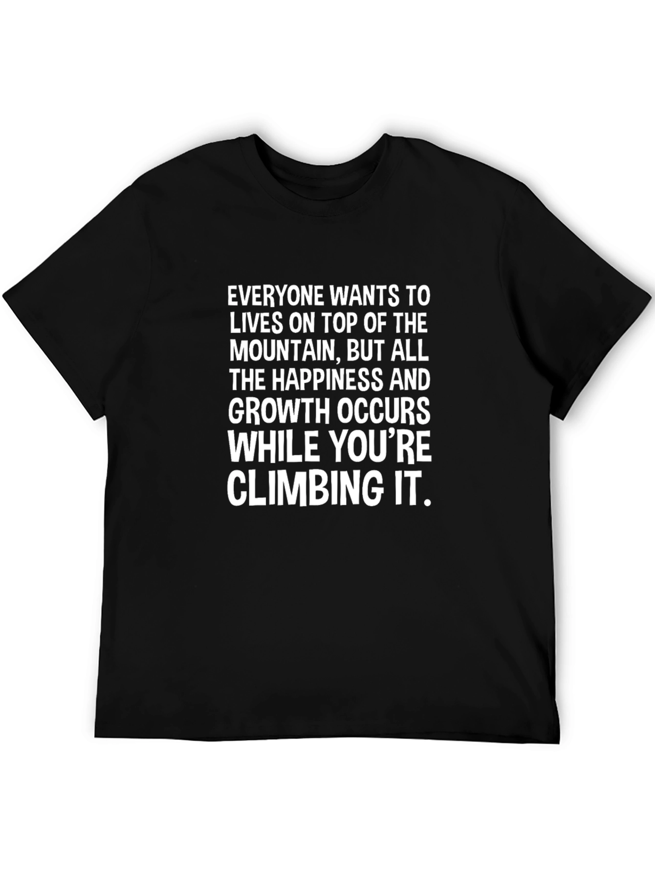 Motivational Mountain Climb T-Shirt