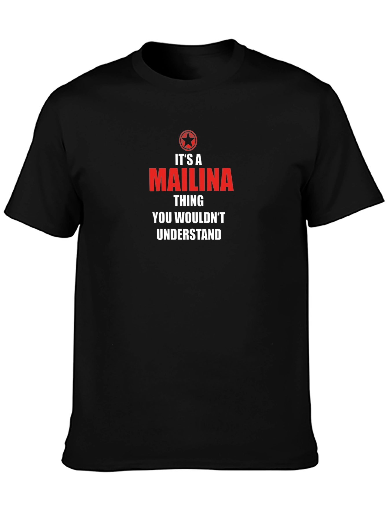 Its A Mailina Thing T-Shirt