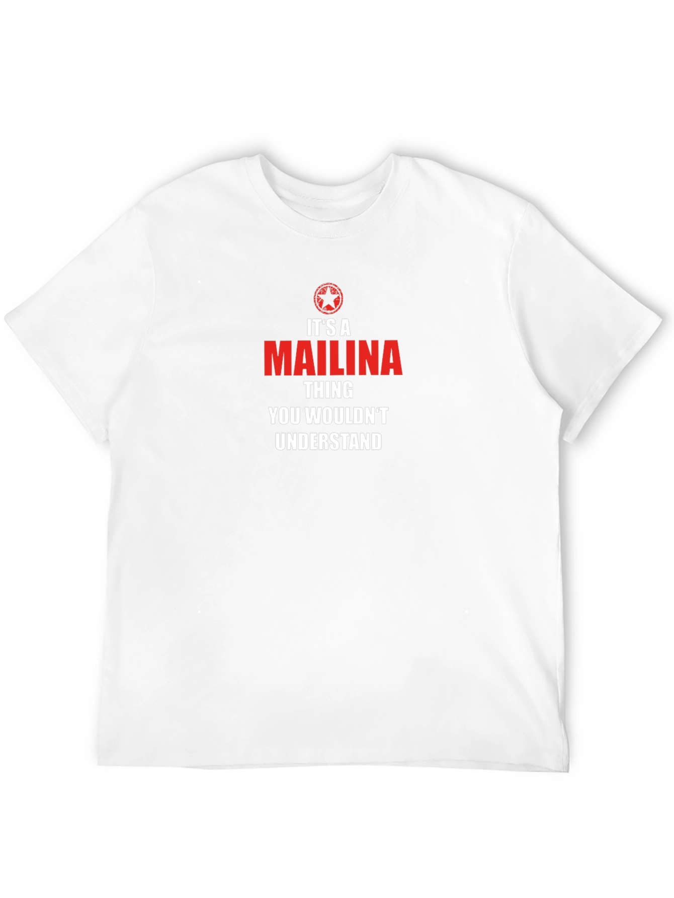 Its A Mailina Thing T-Shirt