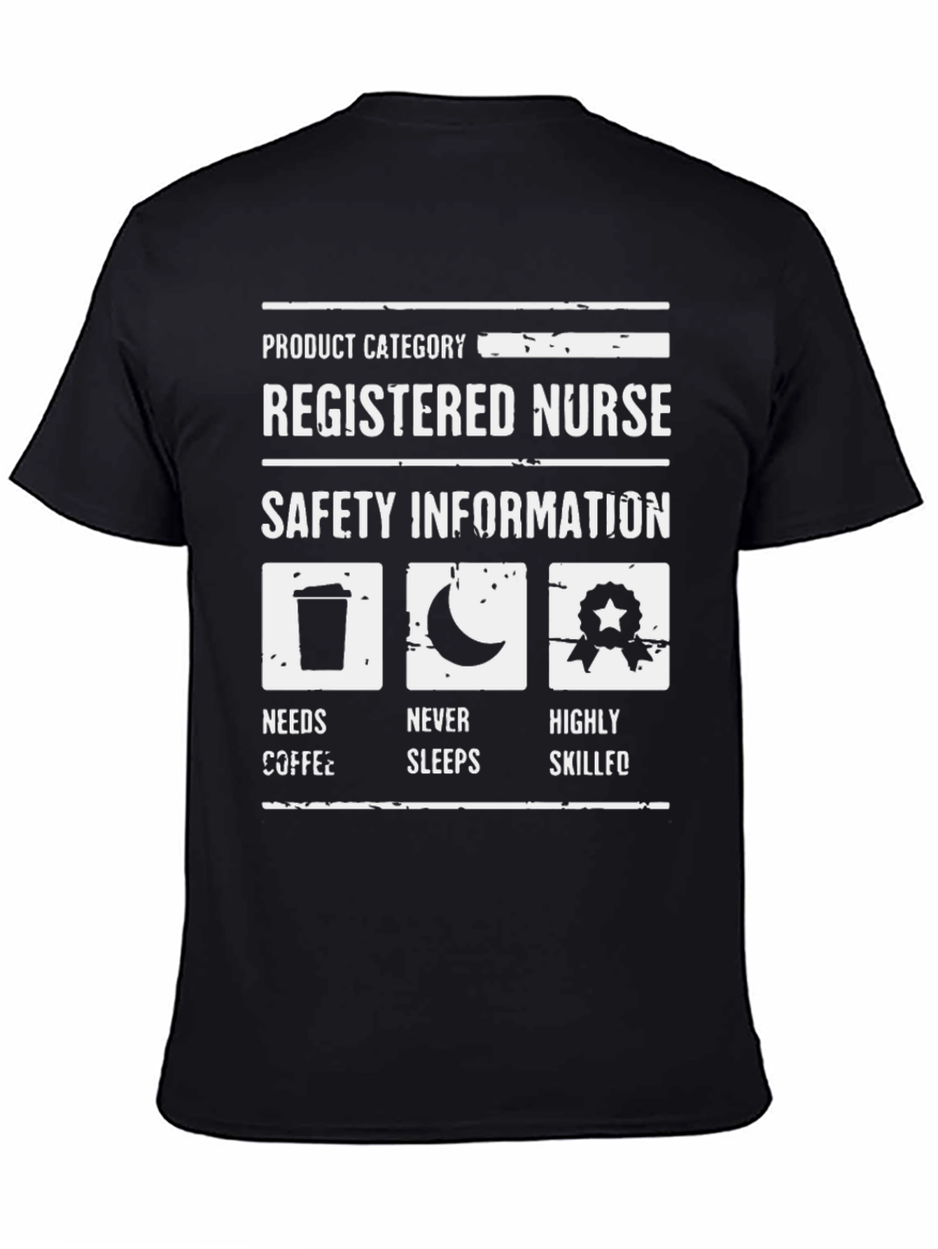 Registered Nurse Humor T-Shirt - Coffee Sleep Skill
