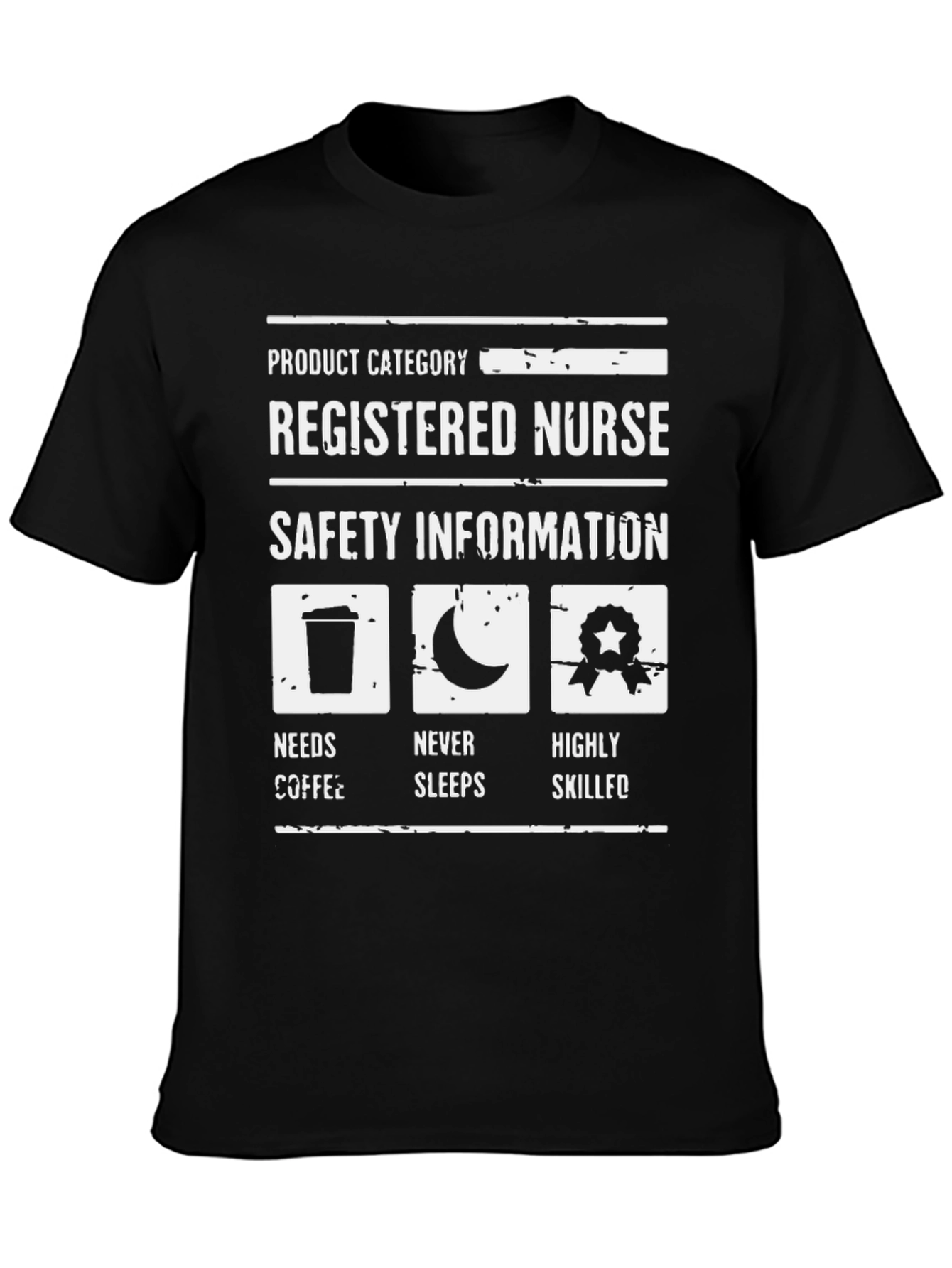 Registered Nurse Humor T-Shirt - Coffee Sleep Skill