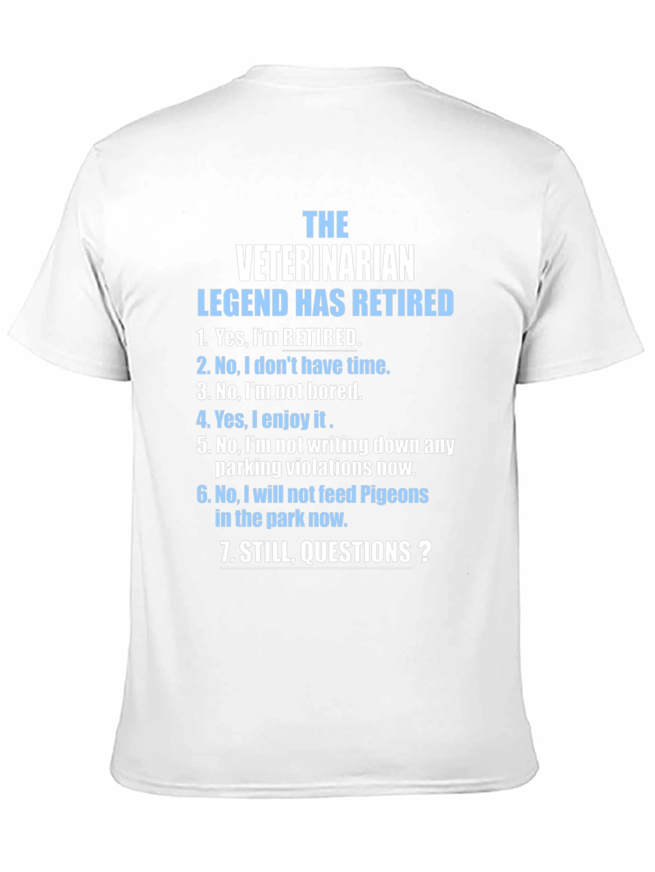 Retired Veterinarian Legend T-Shirt