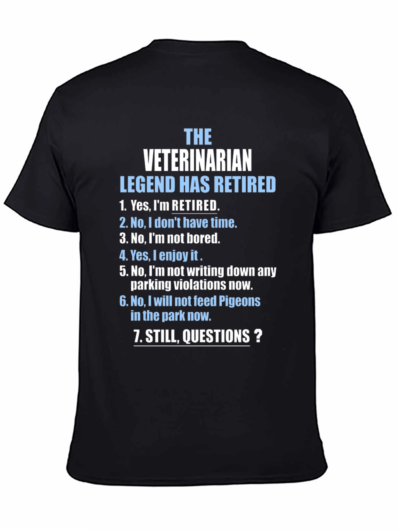 Retired Veterinarian Legend T-Shirt