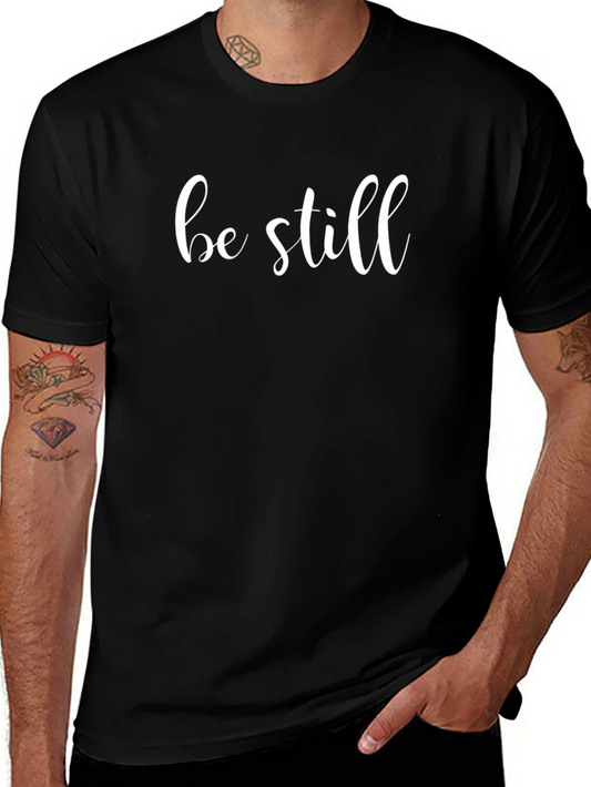 Be Still Graphic Tee - Mens Black T-Shirt
