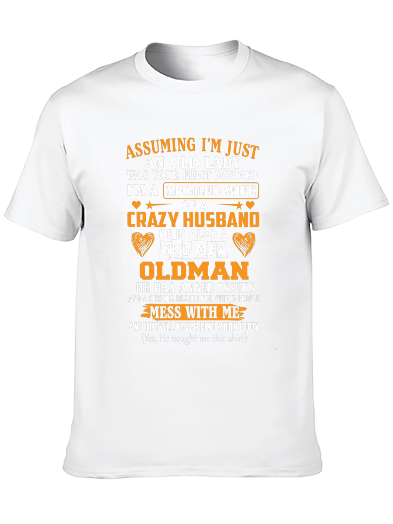 Spoiled Wife Grumpy Oldman Husband Graphic Tee
