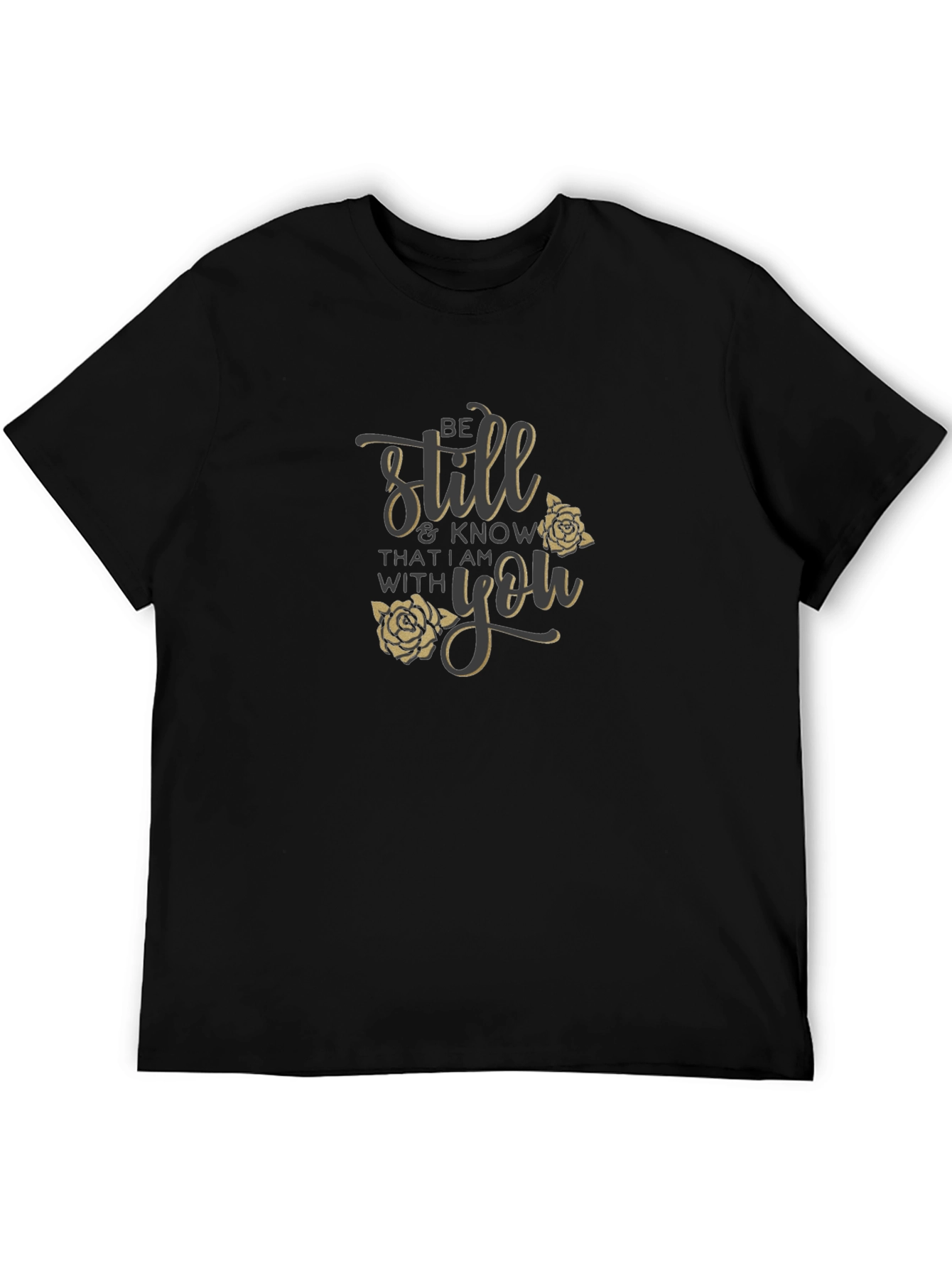 Be Still T-Shirt with Floral Design