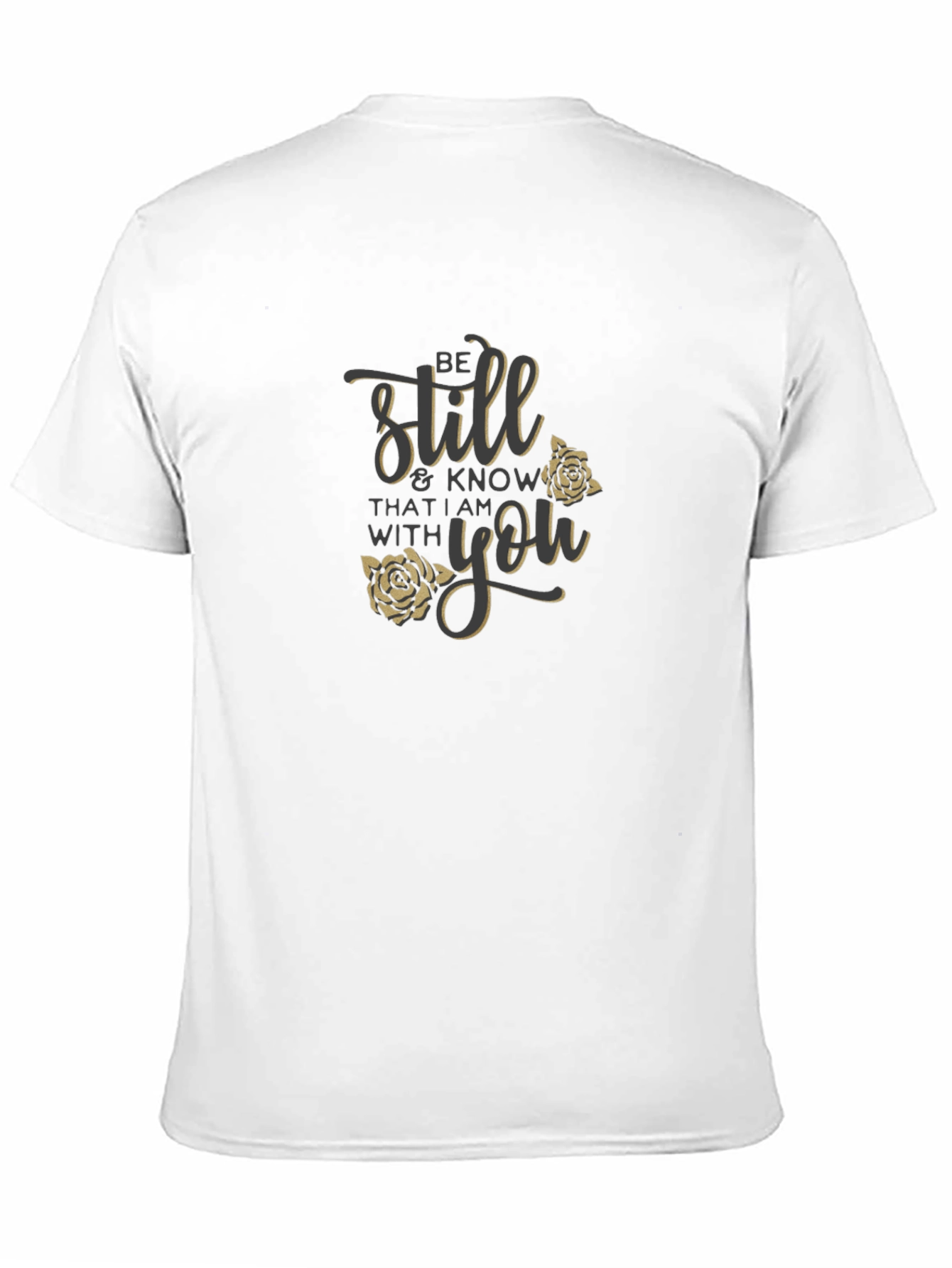 Be Still T-Shirt with Floral Design