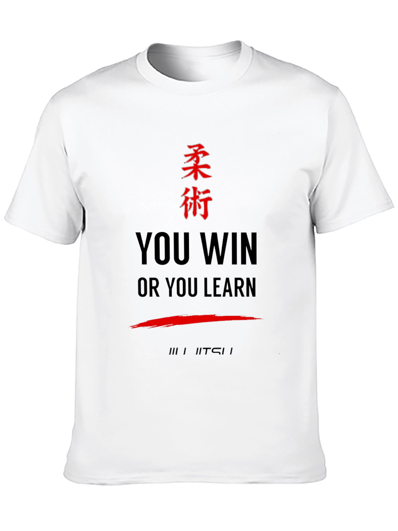 BJJ You Win or Learn Jiu Jitsu T-Shirt