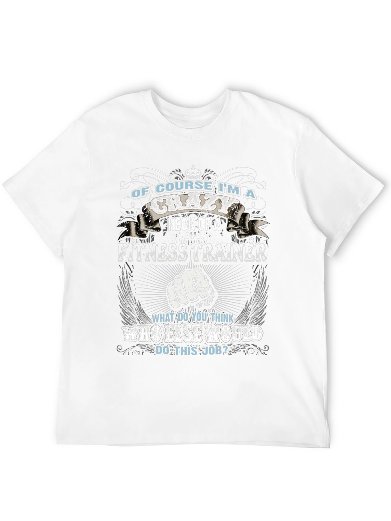 Crazy Fitness Trainer Graphic Tee