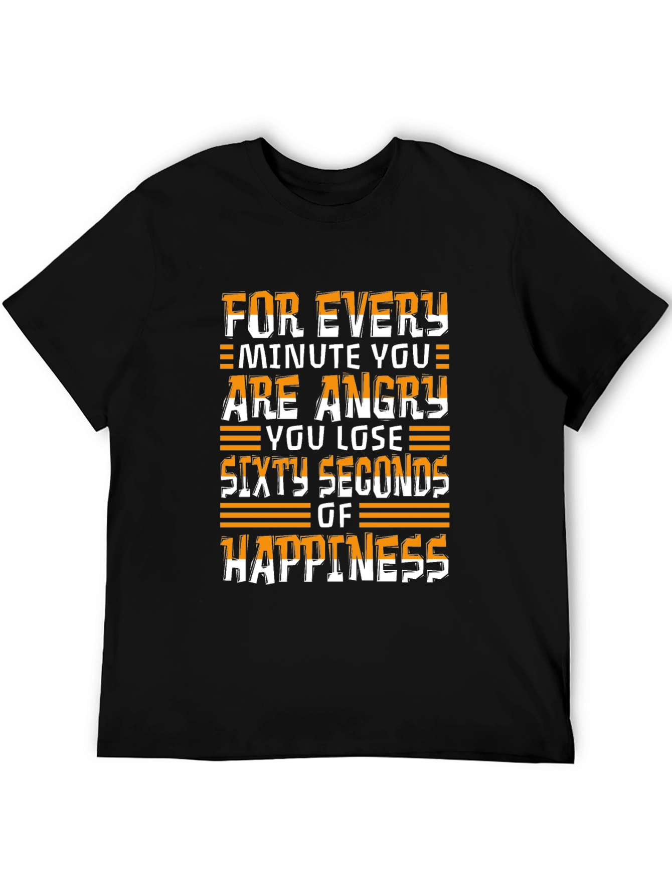 Angry Minute Happiness Loss T-Shirt
