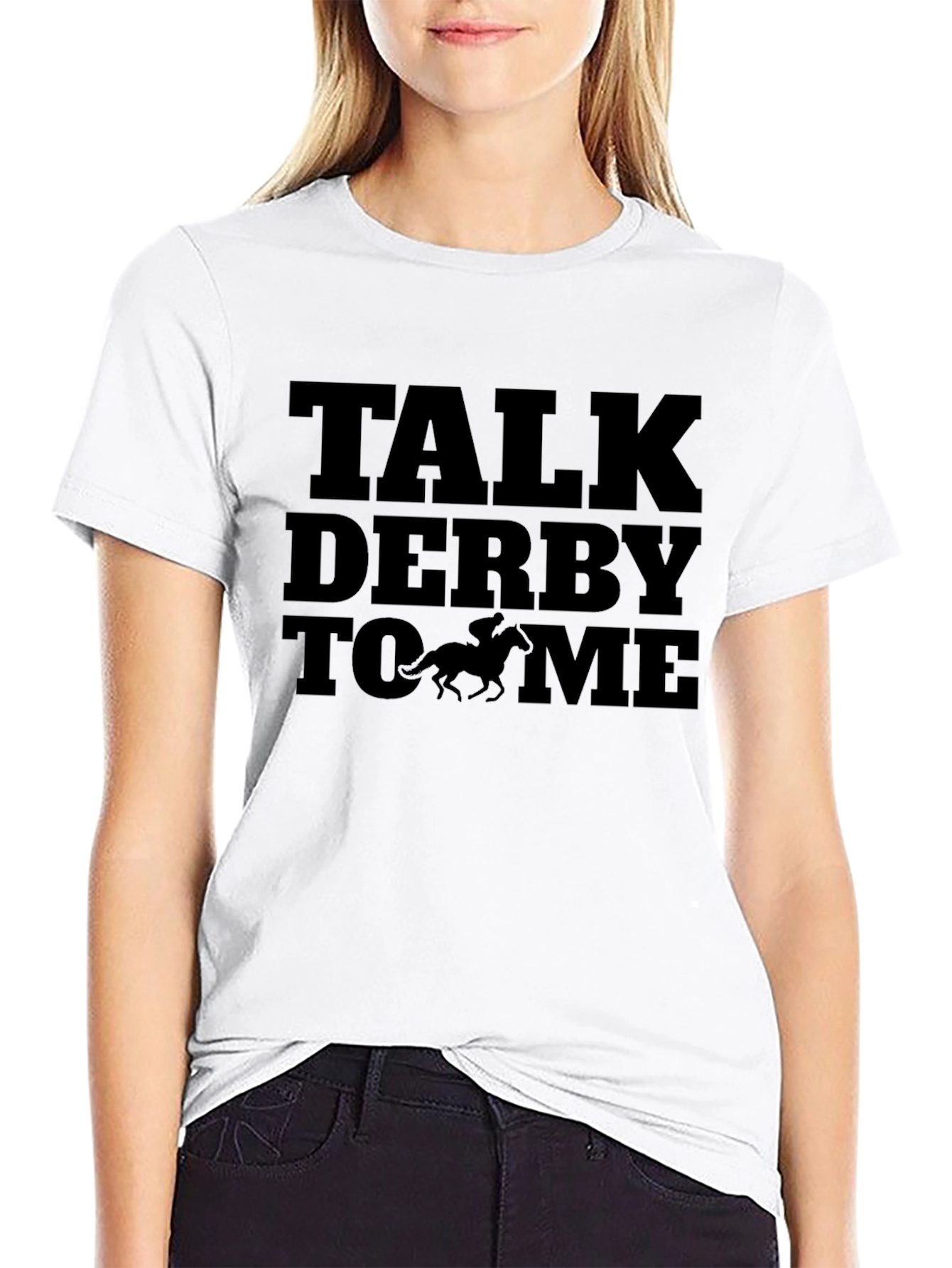 Talk Derby To Me - Graphic Tee