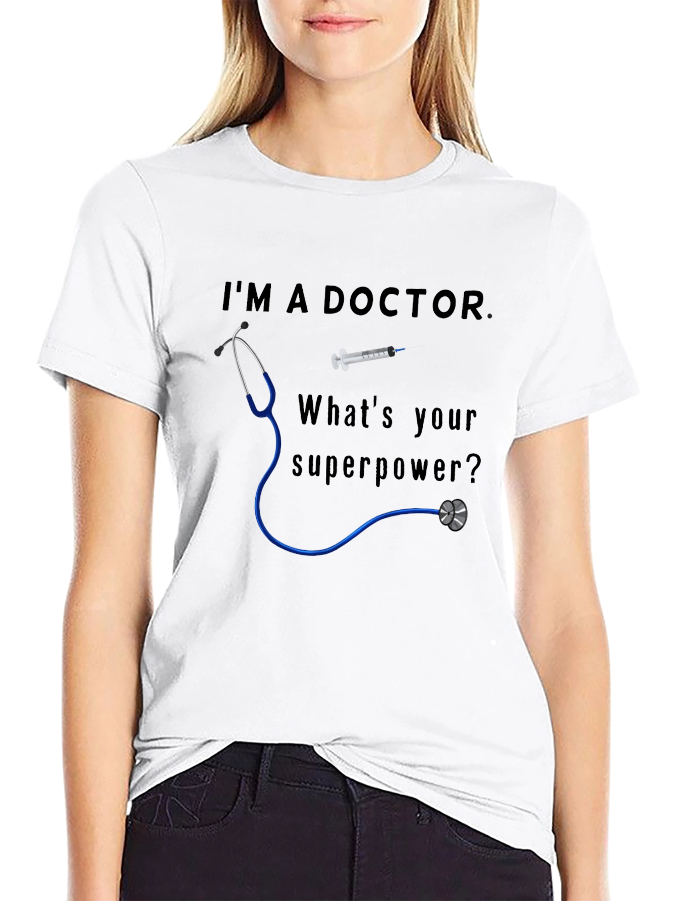 Doctor Superpower T-Shirt - Funny Medical Apparel