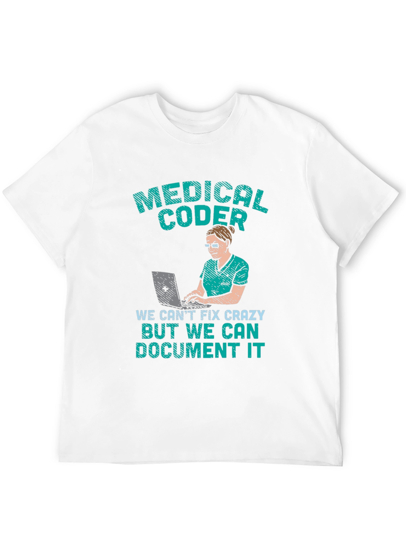 Medical Coder T-Shirt - We Can Document It!