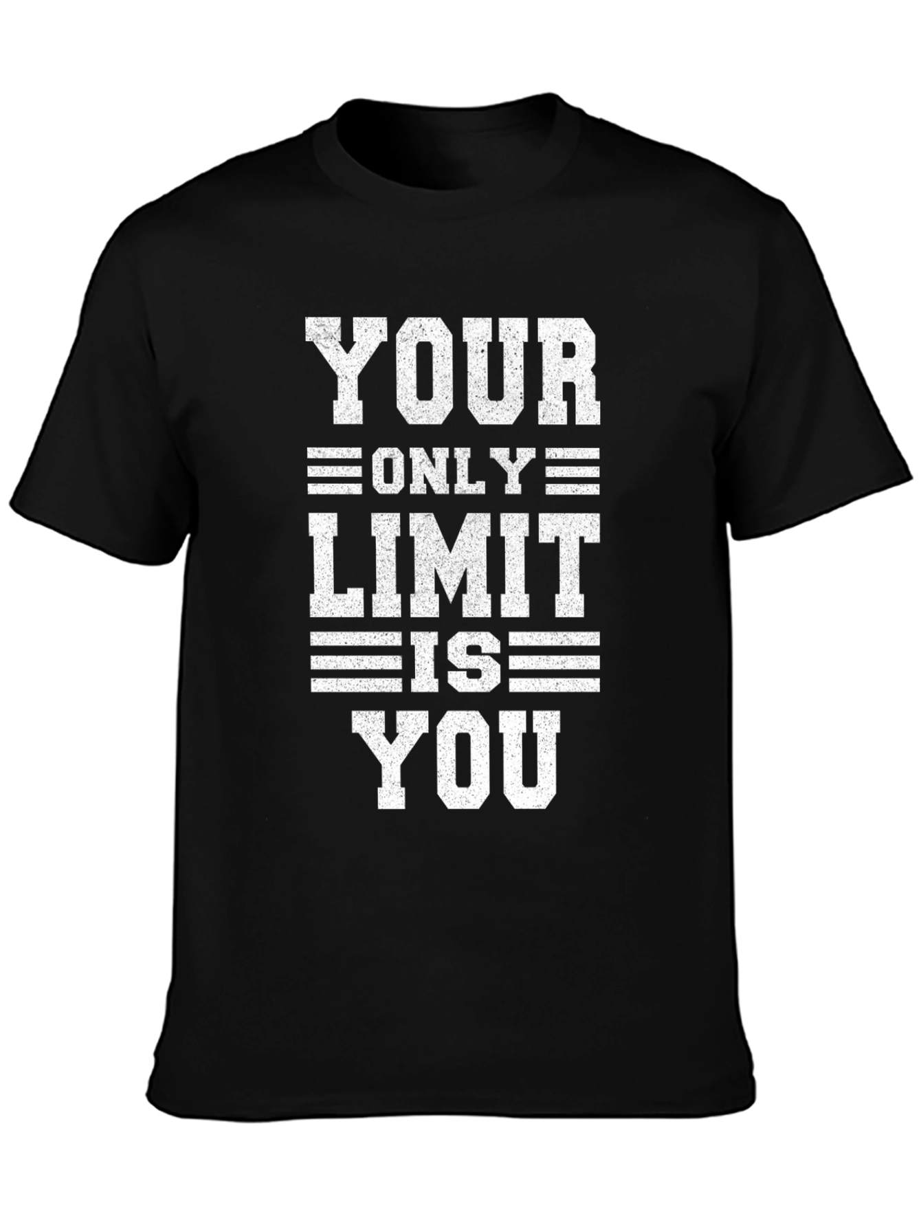 Inspirational Graphic Tee - Your Only Limit Is You