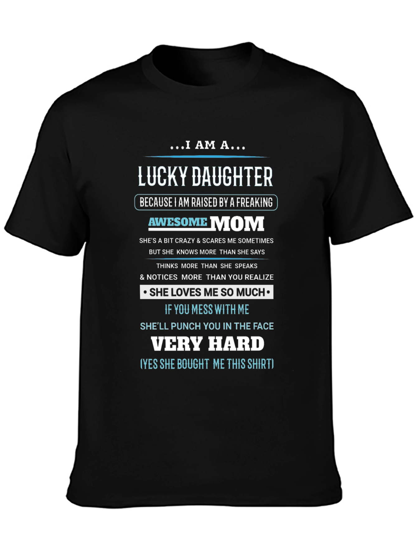 Lucky Daughter Graphic T-Shirt - Awesome Mom