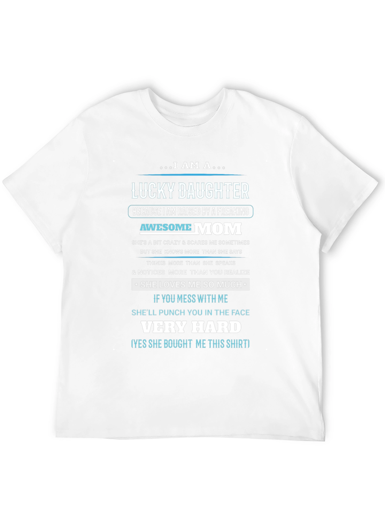Lucky Daughter Graphic T-Shirt - Awesome Mom