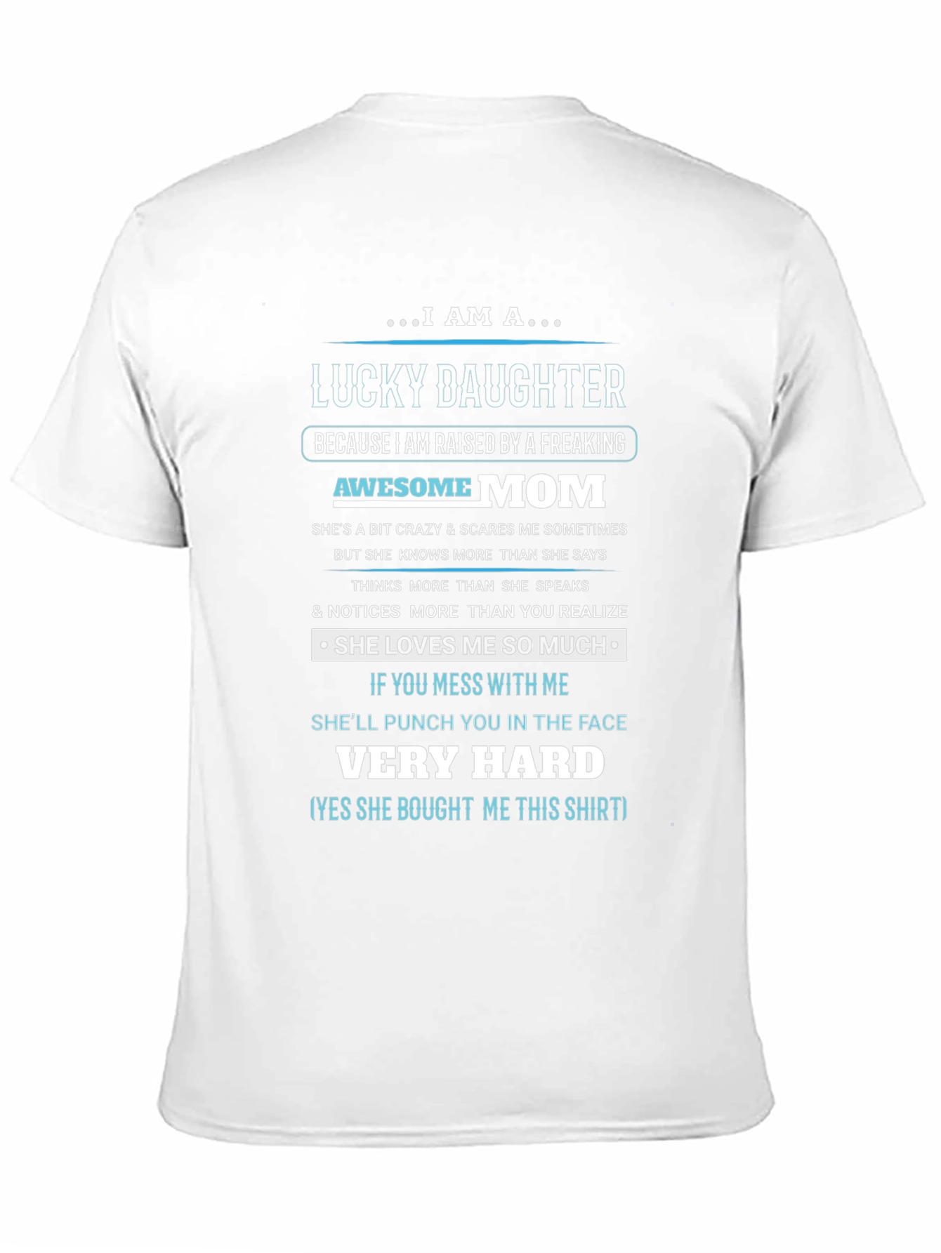 Lucky Daughter Graphic T-Shirt - Awesome Mom