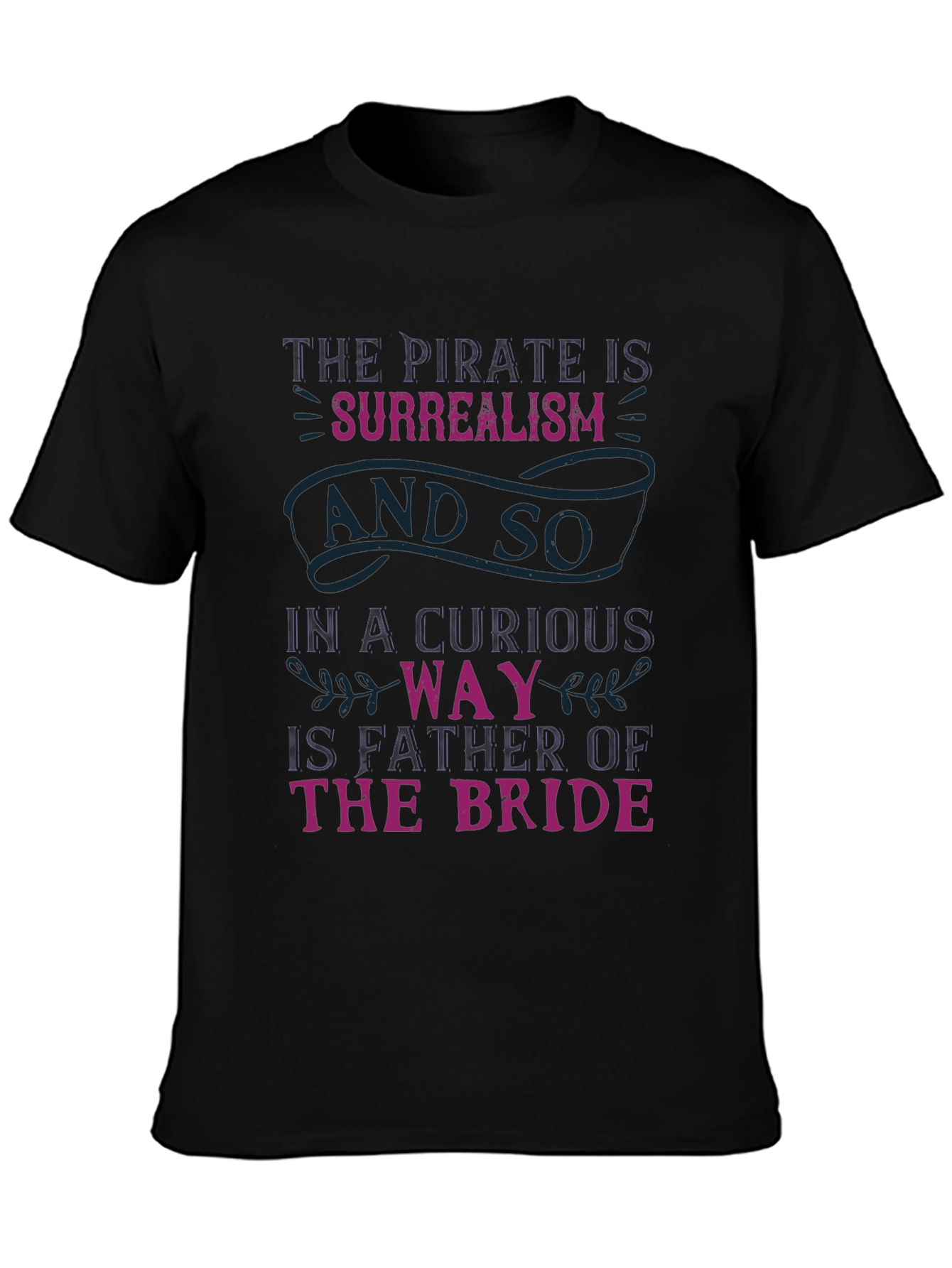 The Pirate is Surrealism Graphic T-Shirt