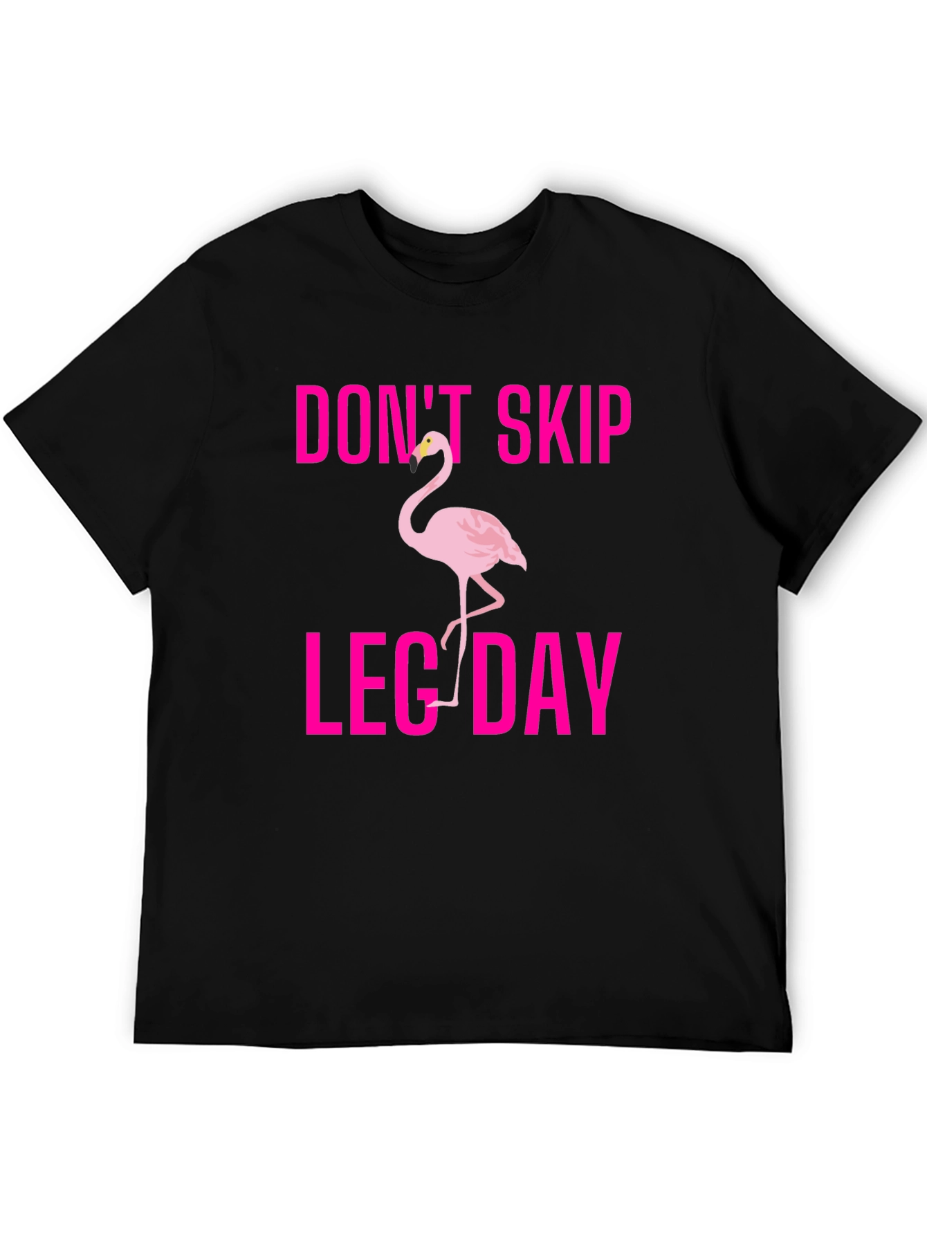 Dont Skip Leg Day Flamingo T-Shirt