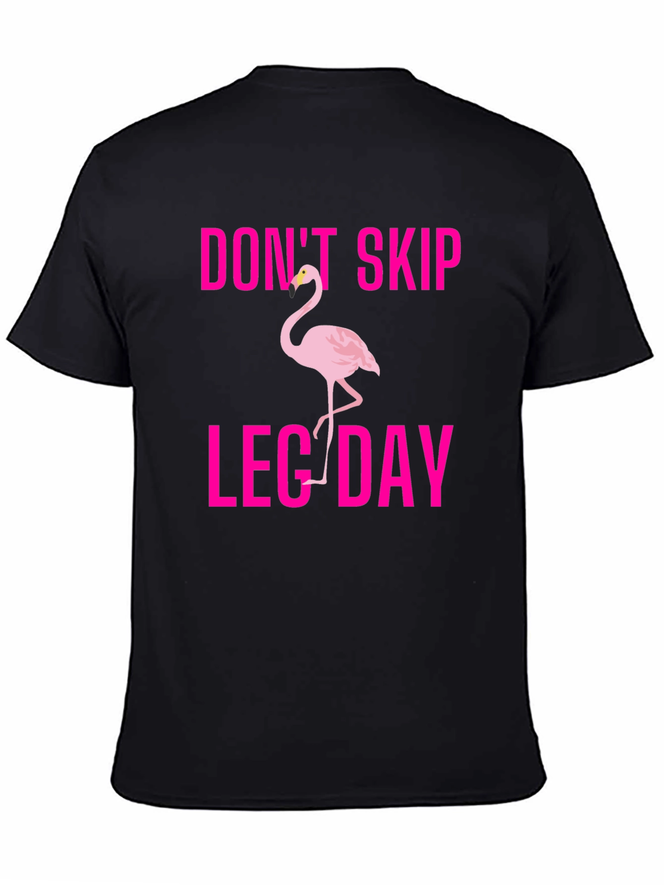 Dont Skip Leg Day Flamingo T-Shirt