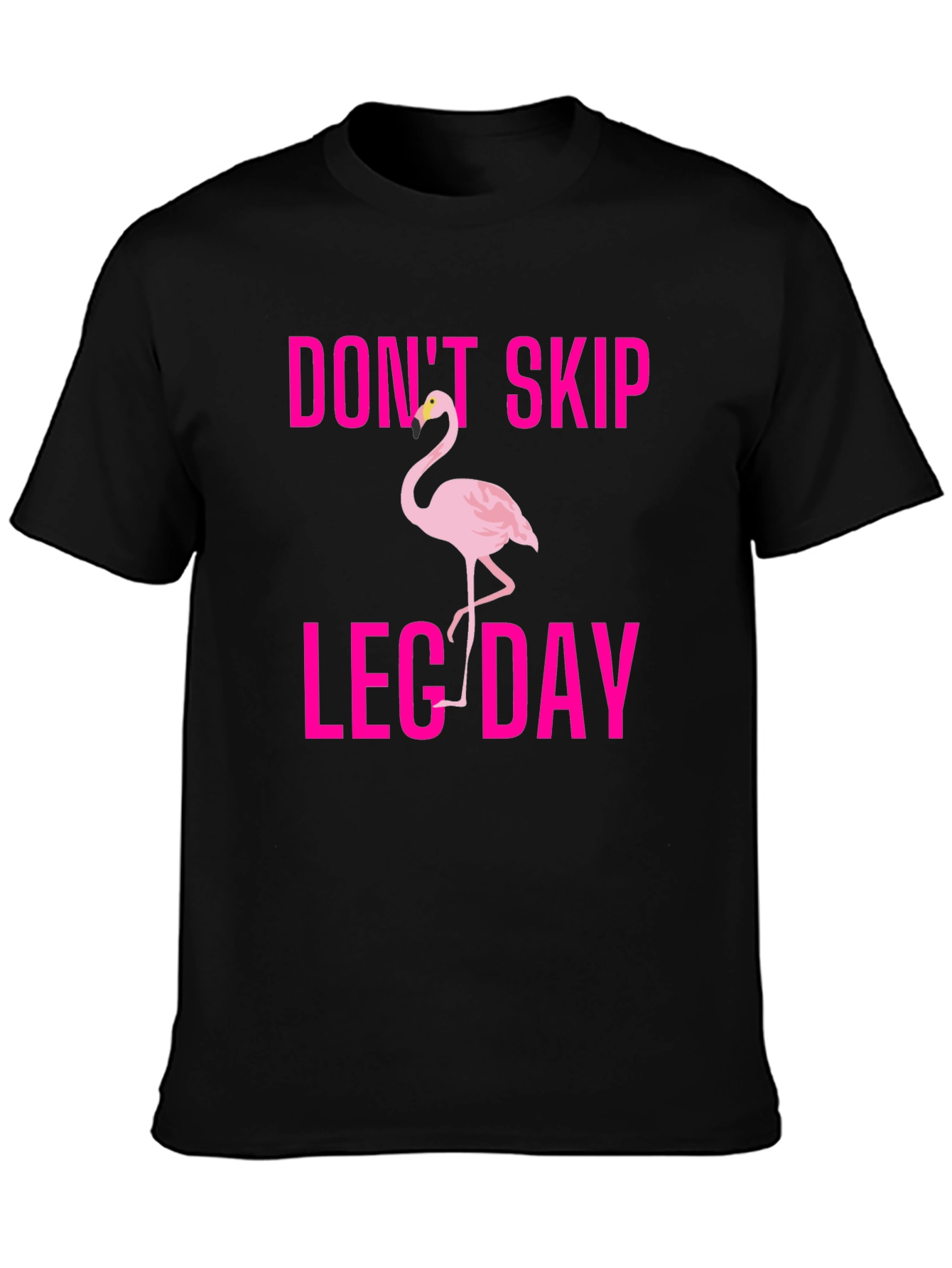Dont Skip Leg Day Flamingo T-Shirt