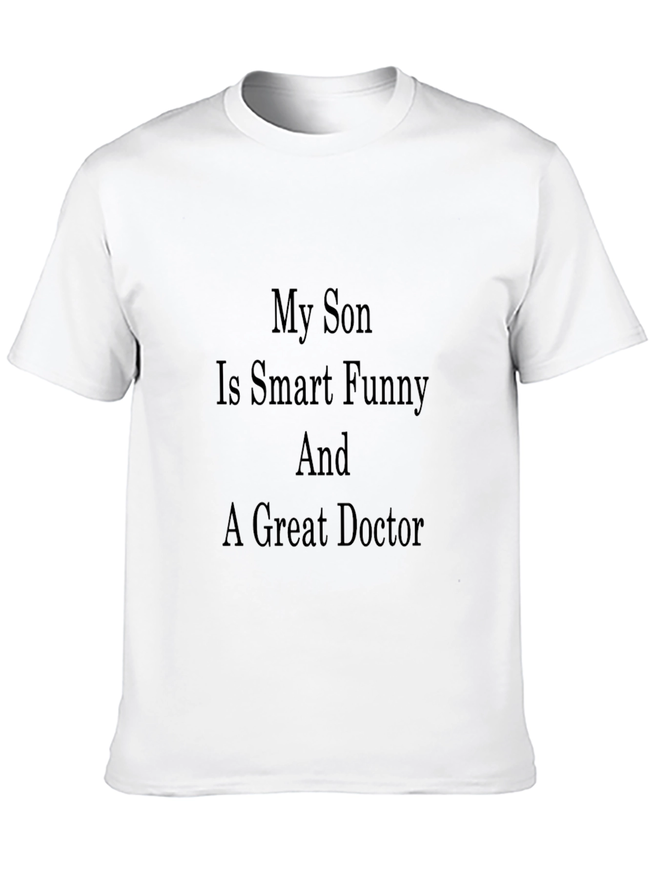 Proud Parent Doctor Son T-Shirt