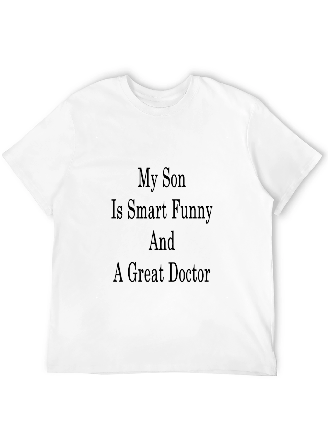 Proud Parent Doctor Son T-Shirt