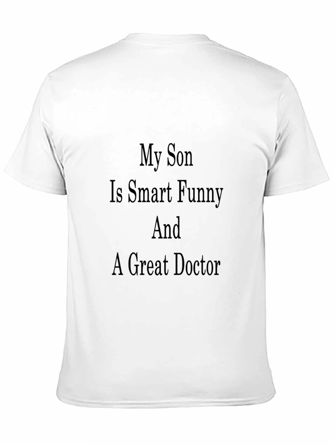 Proud Parent Doctor Son T-Shirt