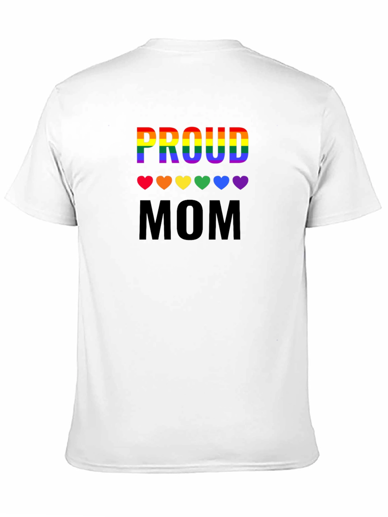 Proud Mom LGBTQ+ Pride T-Shirt