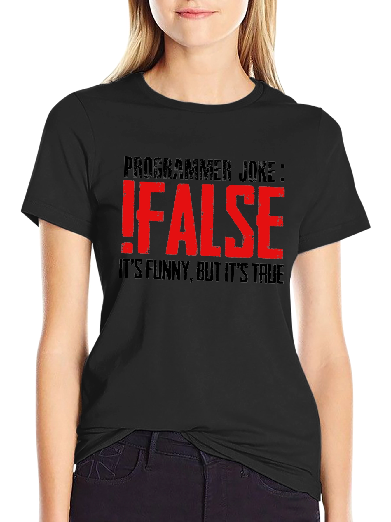 Programmer Joke T-Shirt: !False