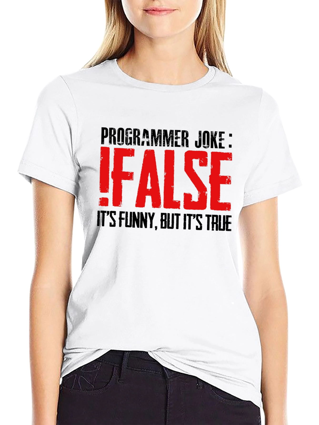 Programmer Joke T-Shirt: !False
