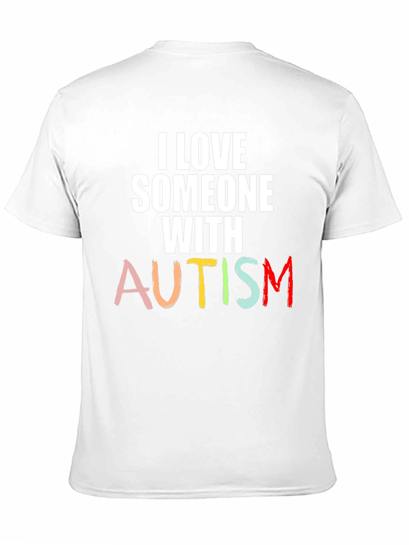 I Love Someone with Autism Awareness T-Shirt