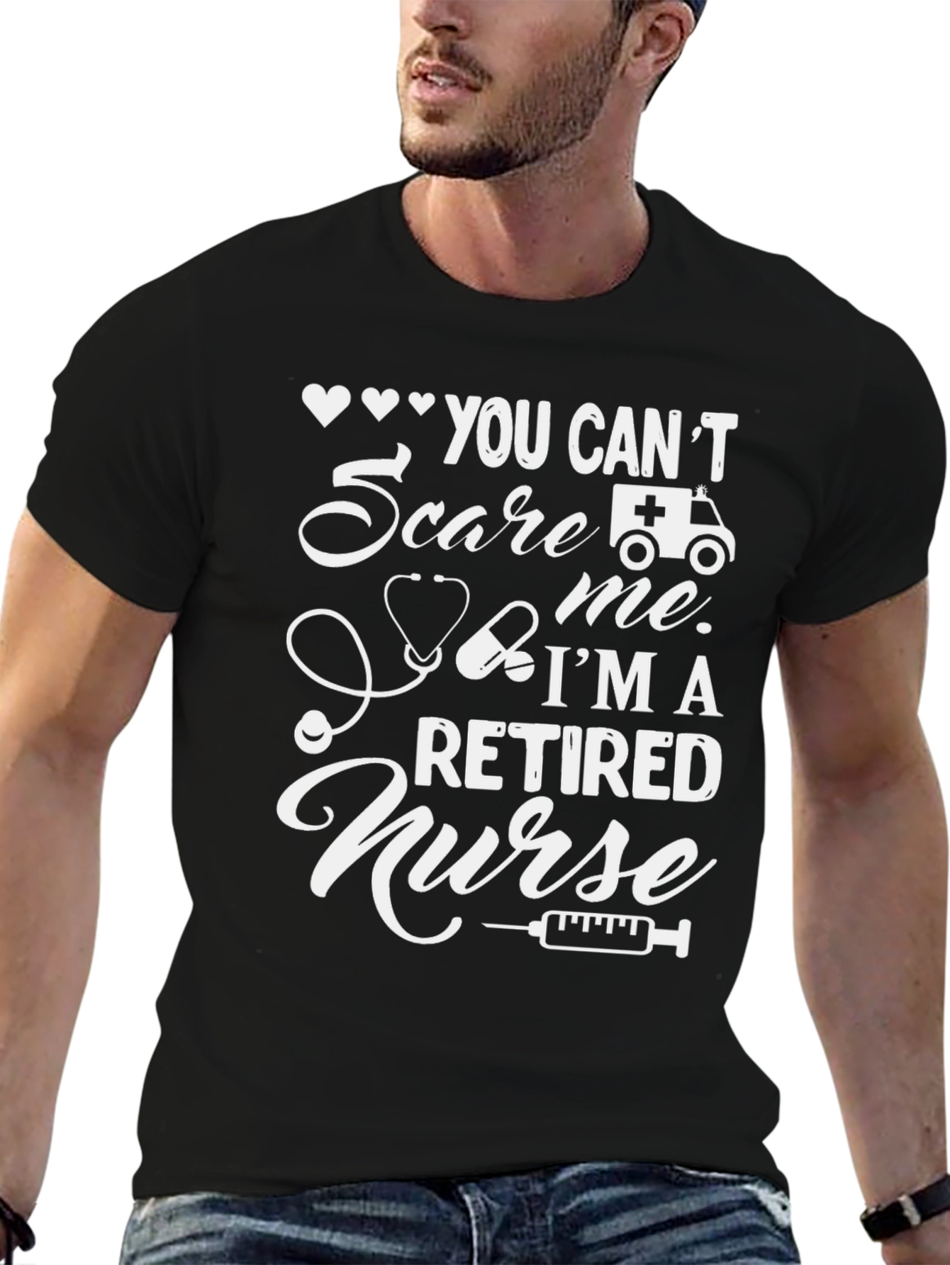 Retired Nurse T-Shirt - You Cant Scare Me
