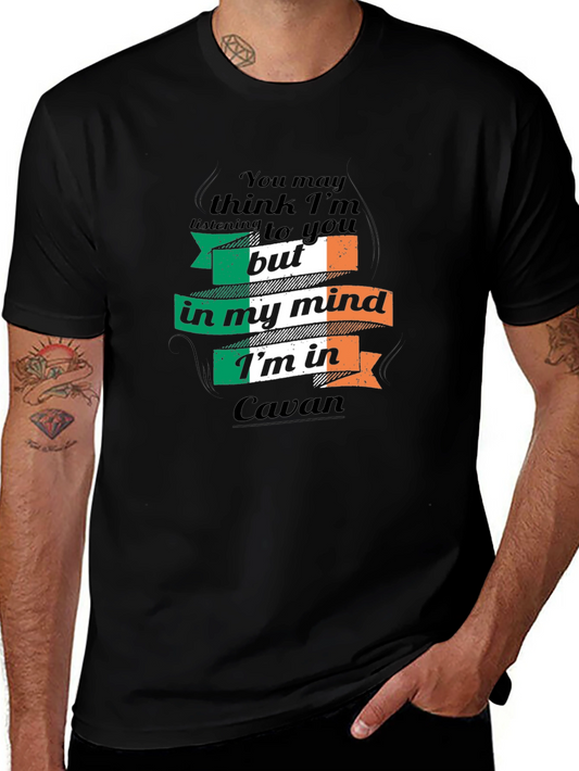 Cavan Mind T-Shirt - Irish Pride & Humor