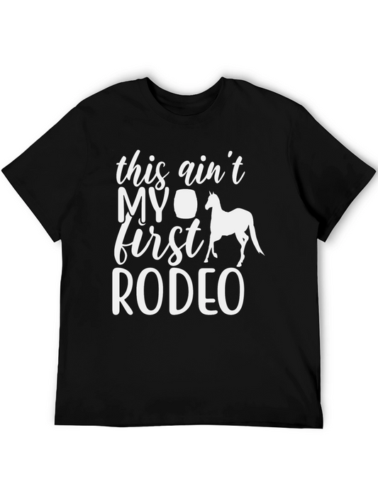 This Aint My First Rodeo Graphic Tee