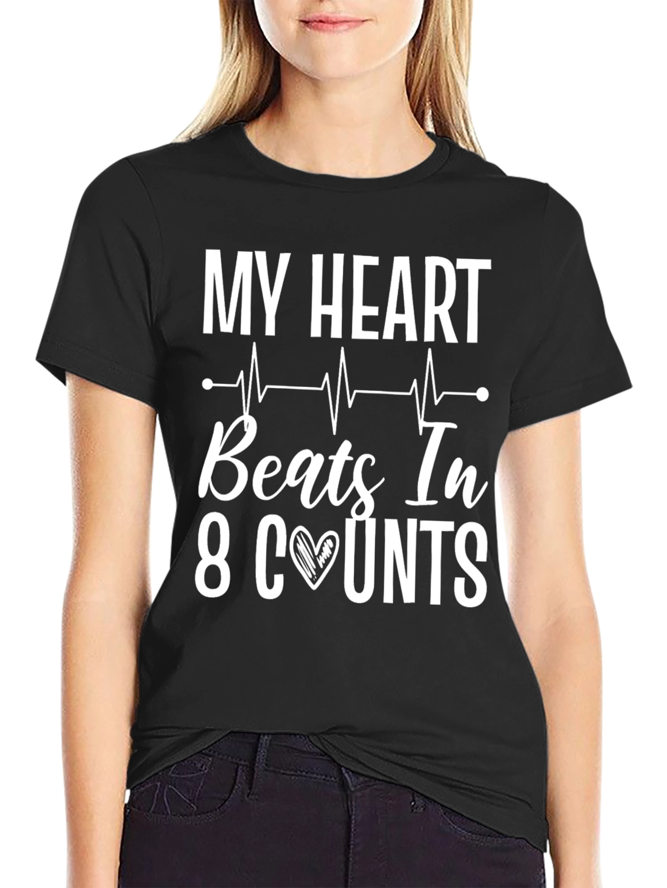 My Heart Beats In 8 Counts T-Shirt