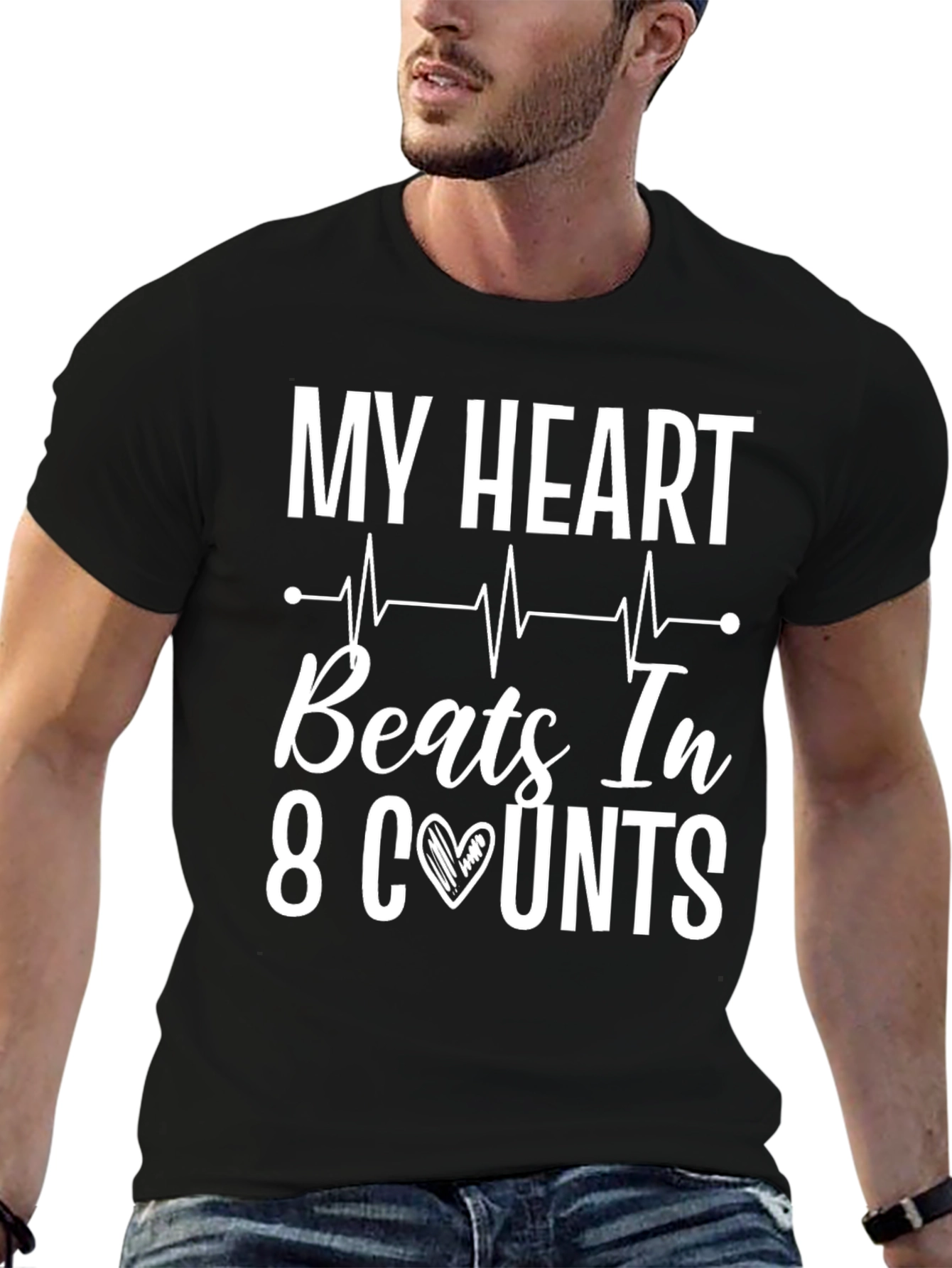 My Heart Beats In 8 Counts T-Shirt
