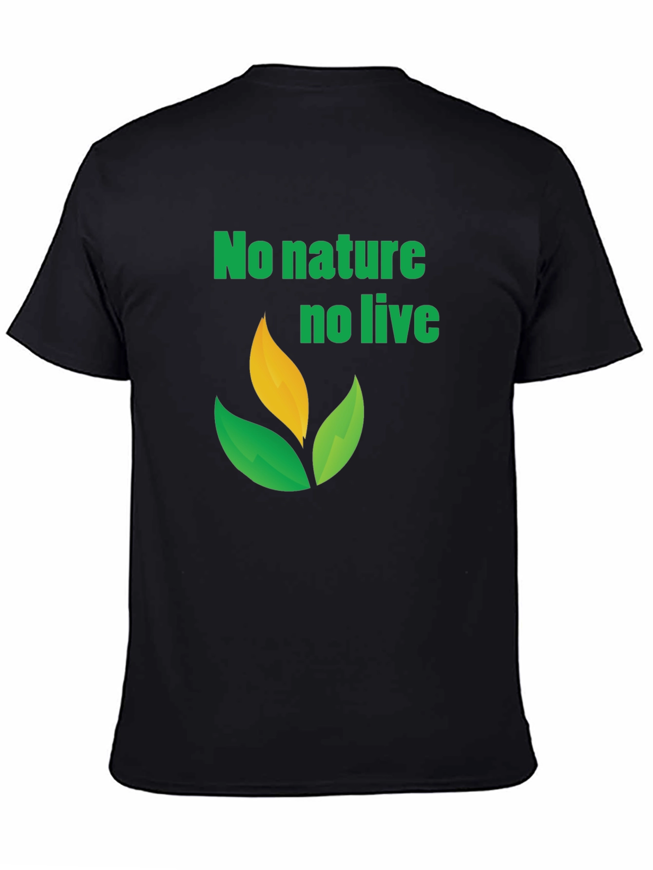 Eco-Friendly No Nature No Life Graphic Tee