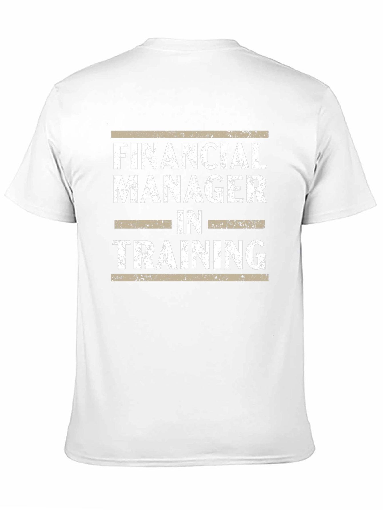 Financial Manager in Training Graphic T-Shirt