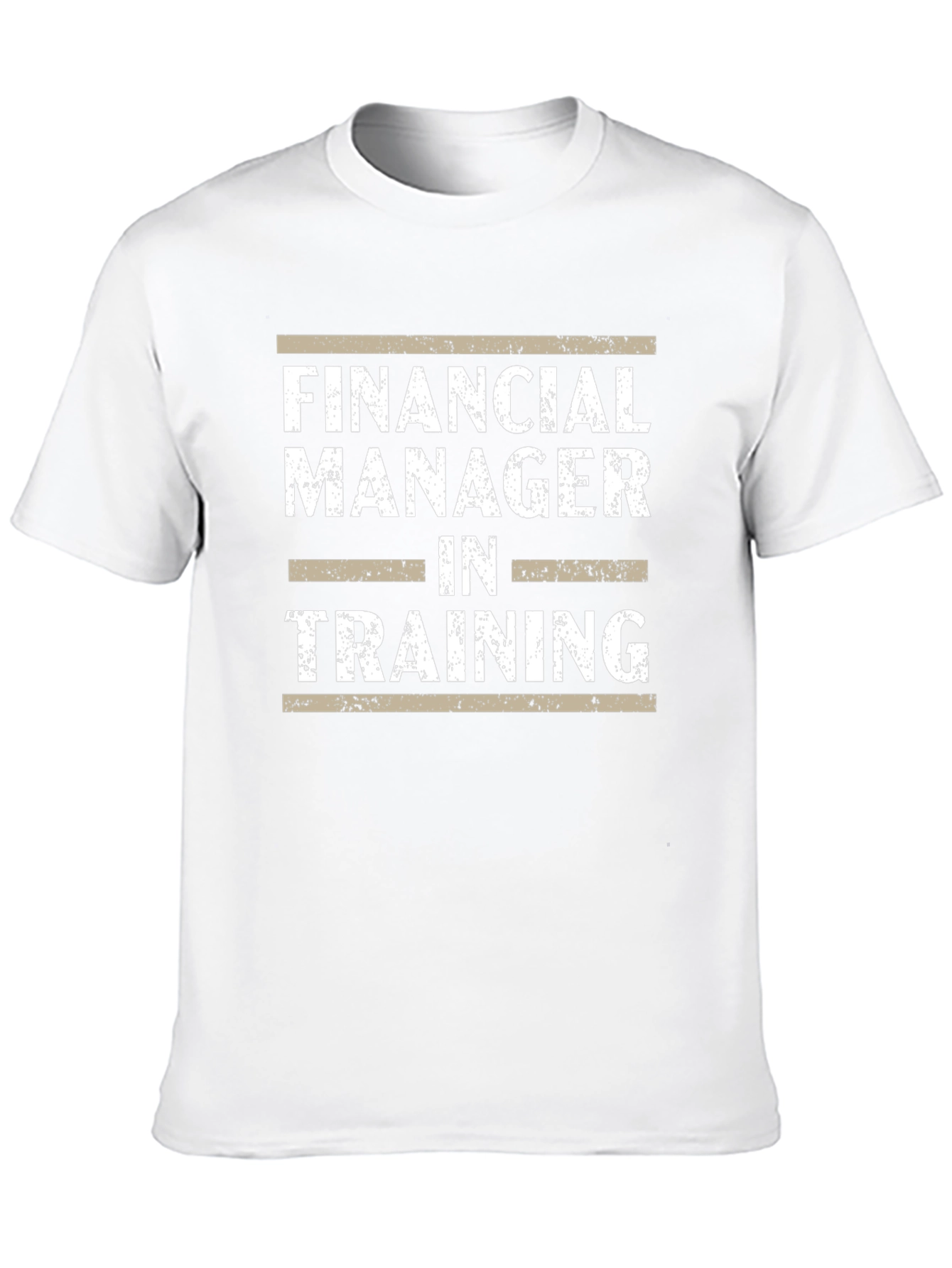 Financial Manager in Training Graphic T-Shirt