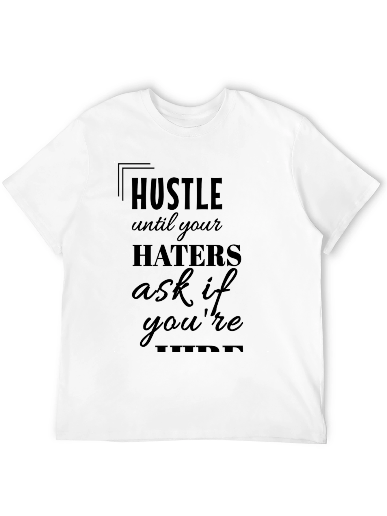 Hustle Motivational Black T-Shirt