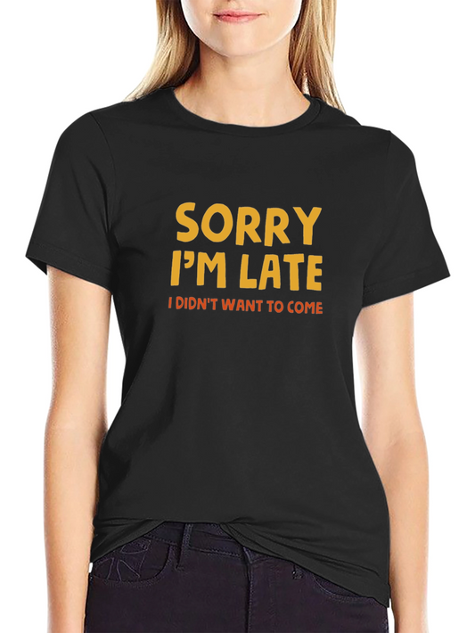 Sorry Im Late Graphic Tee - Black Cotton Blend